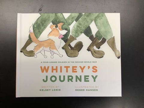 Whitey's Journey: A Four-legged Soldier in the Second World War
