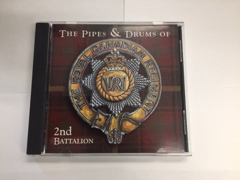 The Pipes & Drums of The Royal Canadian Regiment 2RCR